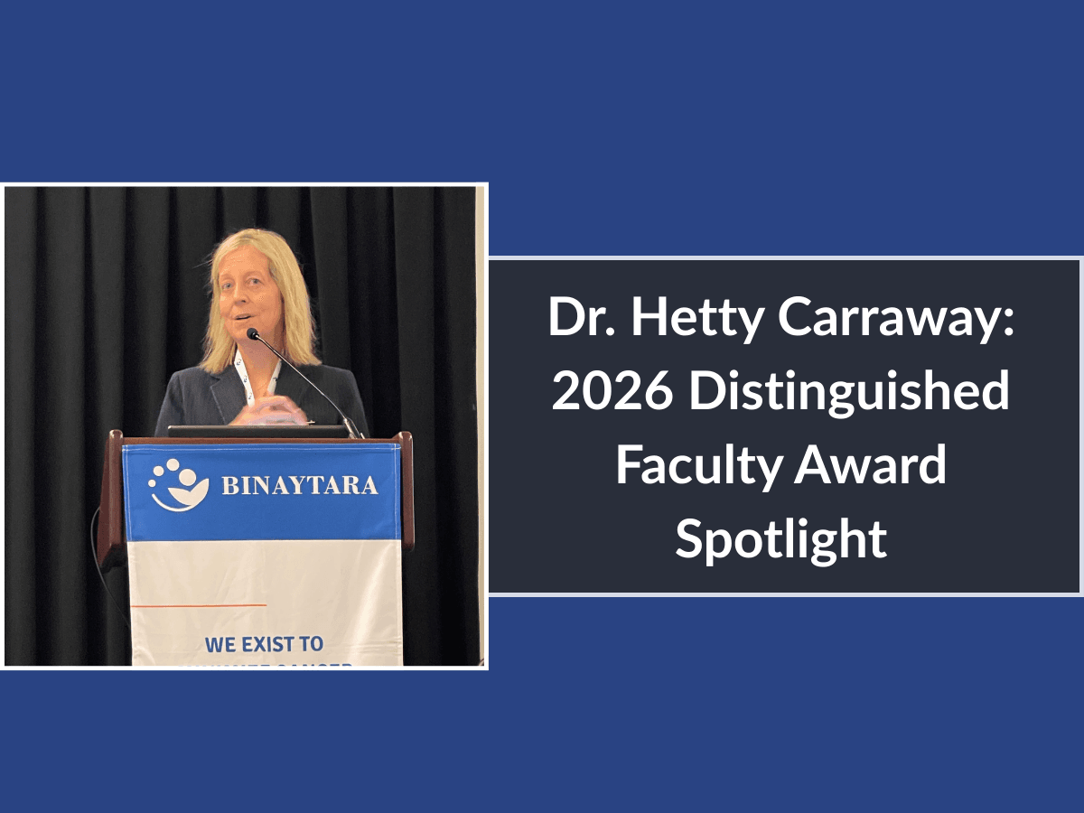 Dr. Hetty Carraway: 2026 Distinguished Faculty Award Spotlight