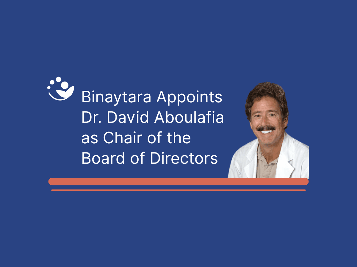 Binaytara Appoints Dr. David Aboulafia as Chair of the Board of Directors 
