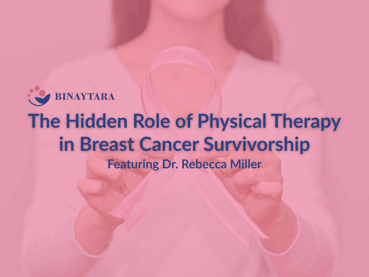 Header image for article “The Hidden Role of Physical Therapy in Breast Cancer Survivorship,” featuring Dr. Rebecca Miller and a pink breast cancer ribbon.